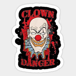 The Clown Danger in Horror Tragedy Sticker